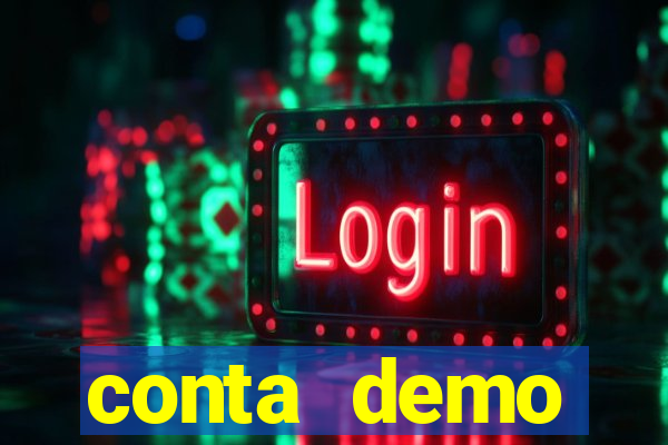 conta demo plataforma slots